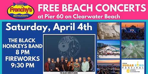Frenchy's Free Beach Concerts: THE BLACK HONKEYS BAND