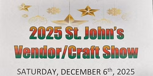 St. John\u2019s School Vendor\/Craft Show