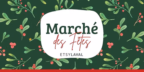 March\u00e9 des F\u00eates Etsy Laval 2026