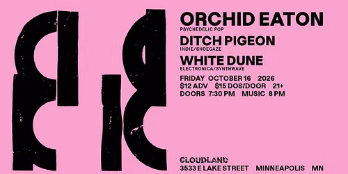 Orchid Eaton, Ditch Pigeon, White Dune 