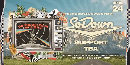 SoDown at The Diesel Shop at Incline