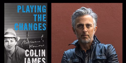 An Evening with Colin James (Playing the Changes)