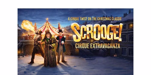 Scrooge Cirque Extravaganza - Live Lounge Premium Package