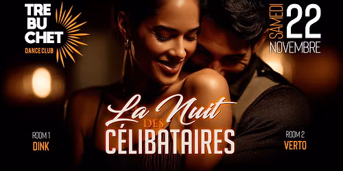 La Nuit des C\u00e9libataires@Tr\u00e9buchet