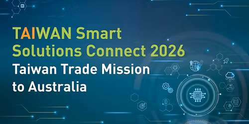 TAIWAN Smart Solutions Connect 2026 (Sydney)