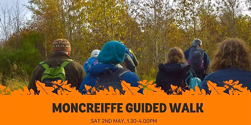 Moncreiffe Guided Walk \u2013 Archaeology of the Hillforts