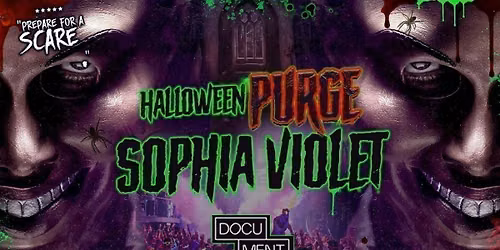 HALLOWEEN PURGE presents SOPHIA VIOLET\ud83e\ude78 Bristol's Biggest Halloween Event \ud83c\udf83