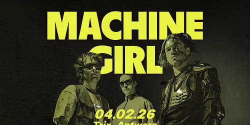 Machine Girl + Kap Bambino \/ Trix
