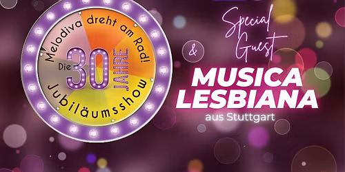 Melodiva dreht am Rad! Die 30-Jahre-Jubil\u00e4umsshow