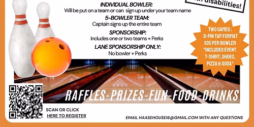 The Haase House Bowling Fundraiser