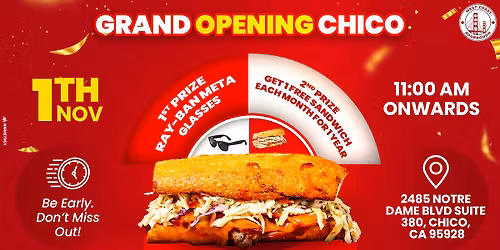 \ud83c\udf89 GRAND OPENING ALERT \u2013 CHICO \ud83c\udf89
