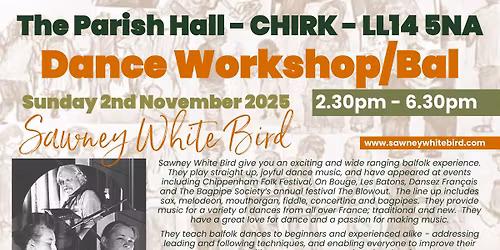 Sawney White Bird: workshop + bal