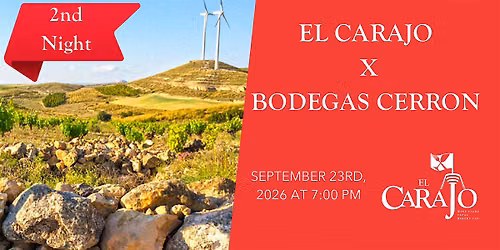El Carajo X Bodegas Cerron 2nd Night