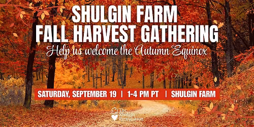 Shulgin Farm Fall Harvest Gathering