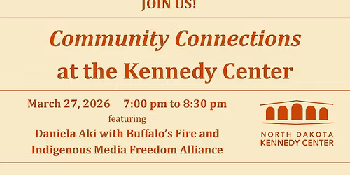 Community Connections at the Kennedy Center featuring Daniela Aki with Buffalo's Fire