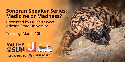 Sonoran Speaker Series: Medicine or Madness