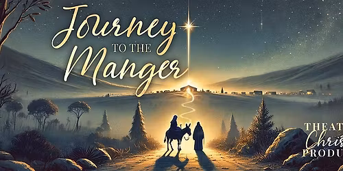 Journey to the Manger - Saturday Showing