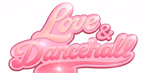 Basement Party Series Presents \u201cLove & Dancehall\u201d