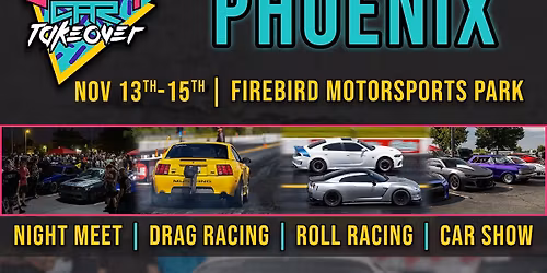 Street Car Takeover Phoenix, AZ | November 13-15th 2025 | Presented by Nitto Tire