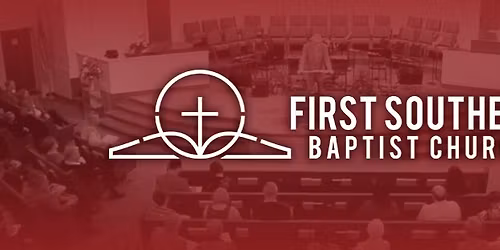 First Southern Baptist Church -Bible Study
