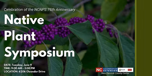 Native Plant Symposium: Celebration of the NCNPS 75th Anniversary
