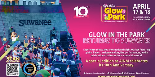 The Atlanta International Night Market: Glow in the Park \u2013 10th Anniversary
