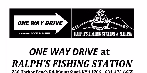 One Way Drive at Ralph's Fishing Station!