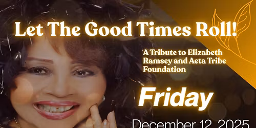 Let The Good Times Roll!