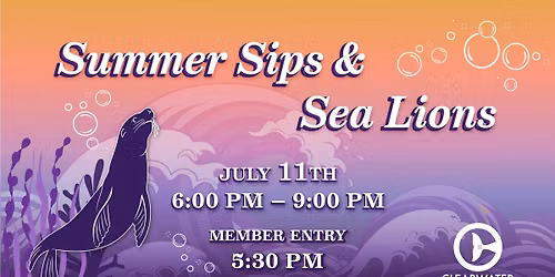 Summer Sips & Sea Lions