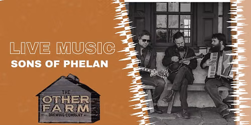 LIVE MUSIC: Sons of Phelan 