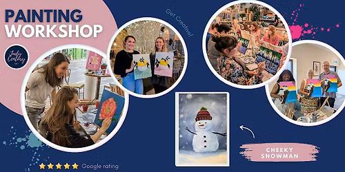 Painting Workshop - Festive 'Cheeky Snowman' Sip & Paint - Hemel, Herts