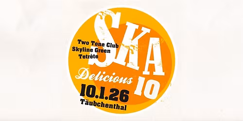 Ska Delicious 10 - Leipzig - T\u00e4ubchenthal