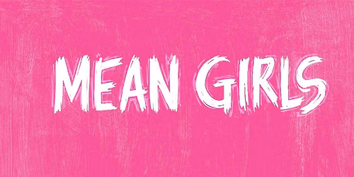 Sunshine Studios Presents: Mean Girls!