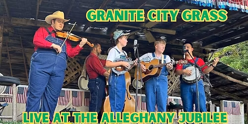 Granite City Grass @ The Jubilee