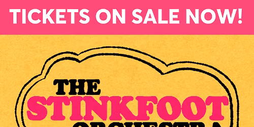The Stinkfoot Orchestra at Ventura Music Hall