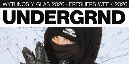 UNDERGRND | FRESHERS WEEK 