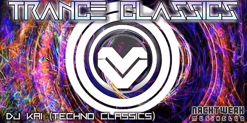 Trance Classics mit DJ Kai - Secondfloor
