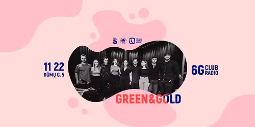 Green&Gold | D\u016bm\u0173 Fabrikas