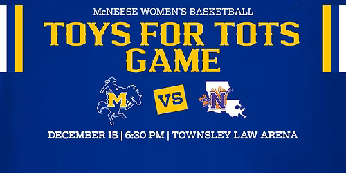 McNeese WBB vs Northwestern St | Toys for Tots Game