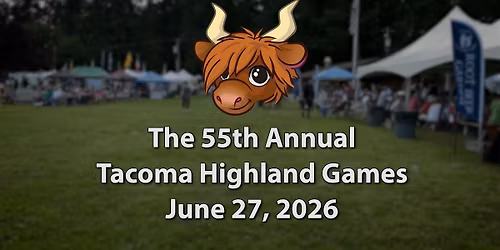 2026 Tacoma Highland Games - Piping, Drumming, Quartet & Band Entry Form