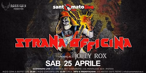 Sab 25.04 STRANA OFFICINA (+ Jolly Rox ) SANTOMATO - Pistoia 