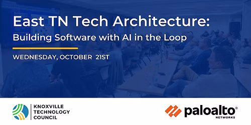 East TN Tech Architecture: Building Software with AI in the Loop