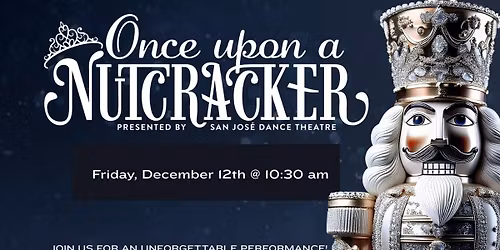 San Jose Dance Theatre: The Nutcracker