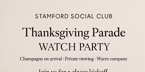Stamford Social Club Thanksgiving Parade Viewing