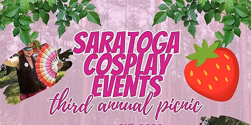 Saratoga Cosplay Events Third Annual Community Picnic