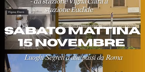 Sesta Traversata Inedita romana con il "Ferro": da Stazione Vigna Clara a Stazione Euclide.