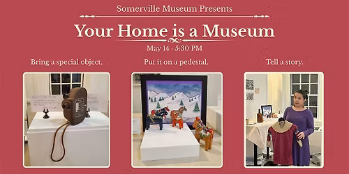 Your Home is a Museum