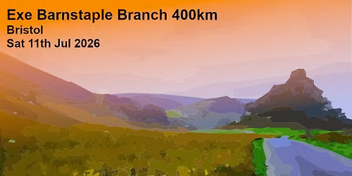 Exe Barnstaple Branch 400km - CYCLE EVENT - Audax UK