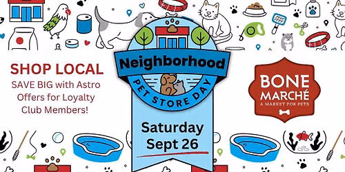 Neighborhood Pet Store Day! 