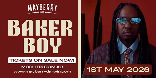 Baker Boy Live \u2013 May 1st, 2026  